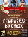 L'Embarras du choix | de Sébastien Azzopardi et Sacha Danino - Gaité Montparnasse