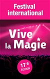 Festival international Vive la Magie - Centre de Congrès d'Angers