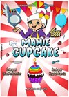 Mamie Cupcake - La Compagnie du Café-Théâtre - Grande Salle