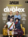 Le duplex | avec Corinne Touzet, Anny Duperey et Pascal Legitimus - Théâtre de Paris - Grande Salle