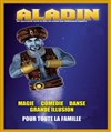 Aladin : Magie, Danse, Comédie et Grande Illusion ! - Paradise République