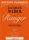Jacques Weber dans Ranger - Théâtre des Bouffes Parisiens