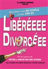 Libéréeee Divorcéee - Domaine Pieracci