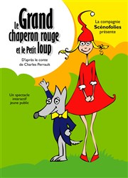 Le Grand Chaperon Rouge et le Petit Loup La Comdie du Mas Affiche