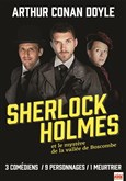 Sherlock Holmes et le mystre de la valle de Boscombe Thtre Rive Gauche