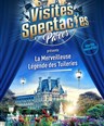 Les Visites-Enqutes : La Merveilleuse Lgende des Tuileries